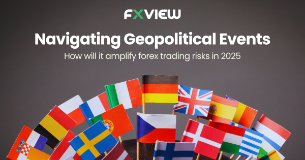 Navigating Geopolitical Events: How Will They Amplify Forex Trading Risks in 2025?